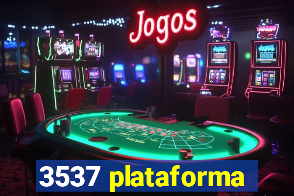 3537 plataforma